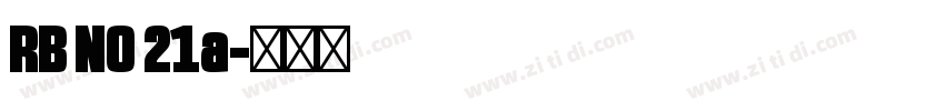 RB NO 21a字体转换